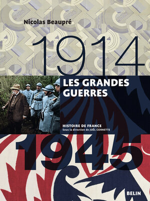 cover image of Les grandes guerres (1914-1945)